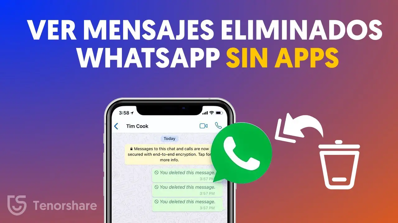 Cómo recuperar mensajes borrados de WhatsApp